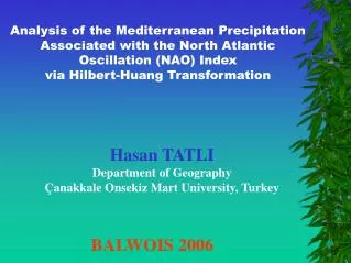 Analysis of the Mediterranean Precipitation Associated with the North Atlantic Oscillation (NAO) Index via Hilbert-Huan