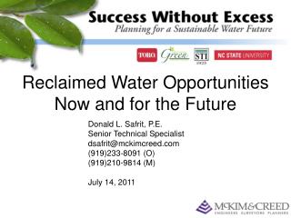Reclaimed Water Opportunities Now and for the Future