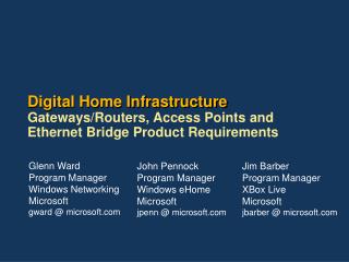Digital Home Infrastructure Gateways/Routers, Access Points and Ethernet Bridge Product Requirements