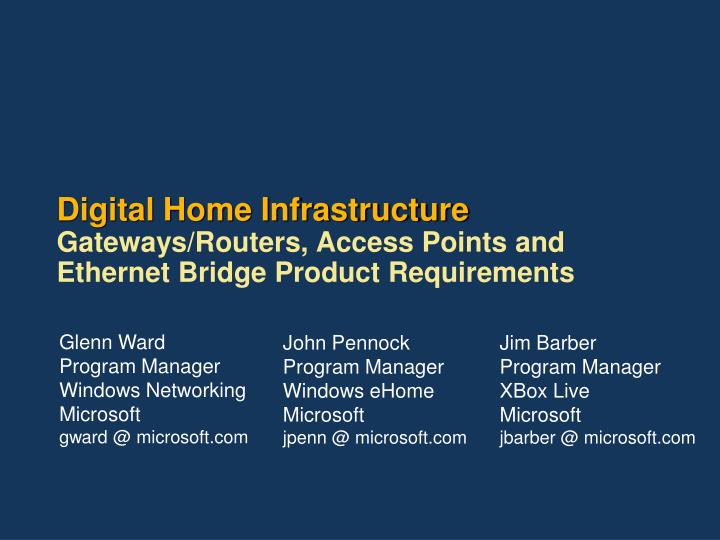 digital home infrastructure gateways routers access points and ethernet bridge product requirements
