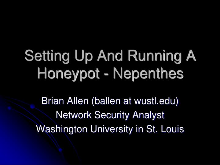 setting up and running a honeypot nepenthes