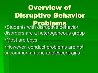Overview of Disruptive Behavior Problems