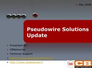 Pseudowire Solutions Update