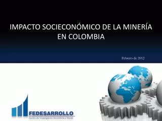 IMPACTO SOCIECONÓMICO DE LA MINERÍA EN COLOMBIA
