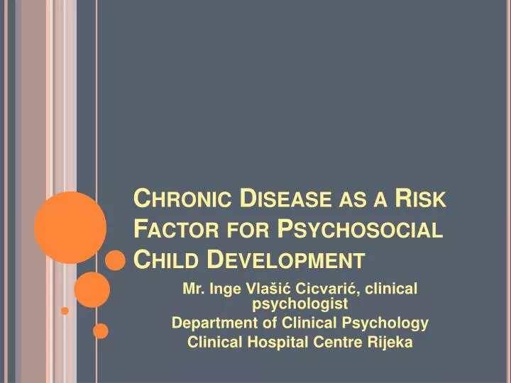 chronic disease as a risk factor for psychosocial child development