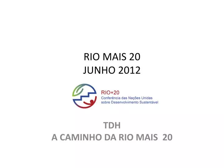 rio mais 20 junho 2012