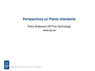 Perspectives on Flame retardants