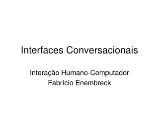 Interfaces Conversacionais