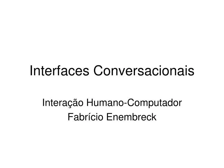 interfaces conversacionais