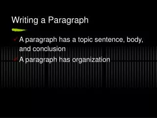 Writing a Paragraph