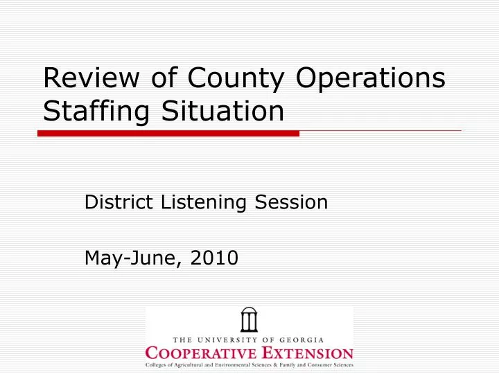 review of county operations staffing situation