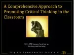 A Comprehensive Approach to Promoting Critical Thinking in the Classroom