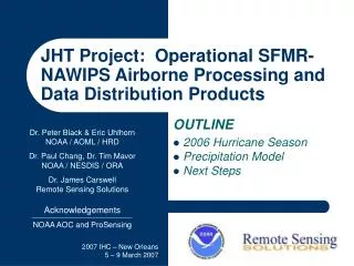 JHT Project: Operational SFMR-NAWIPS Airborne Processing and Data Distribution Products