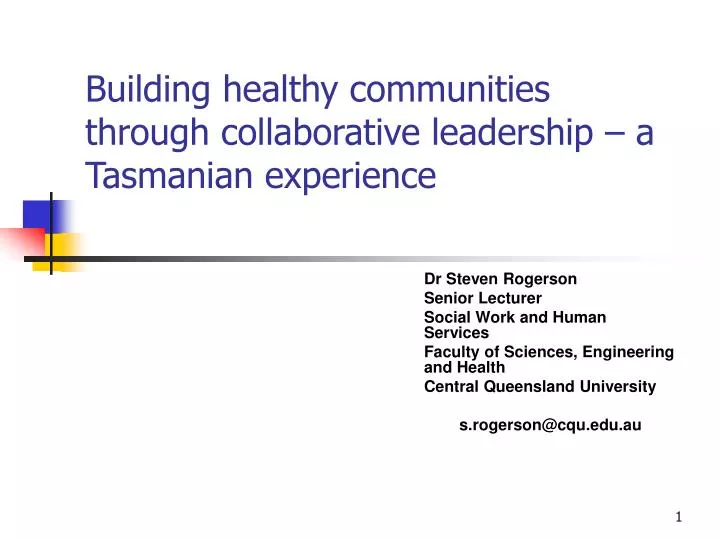 building healthy communities through collaborative leadership a tasmanian experience