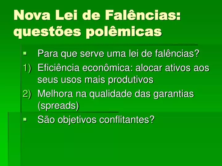 nova lei de fal ncias quest es pol micas