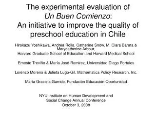 The experimental evaluation of Un Buen Comienzo : An initiative to improve the quality of preschool education in Chile