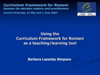 Using the Curriculum Framework for Romani as a teaching/learning tool