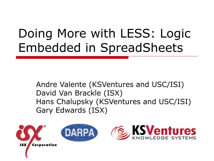 doing more with less logic embedded in spreadsheets