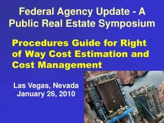 Federal Agency Update - A Public Real Estate Symposium