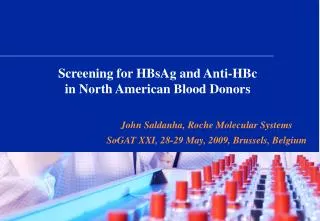 Screening for HBsAg and Anti-HBc in North American Blood Donors