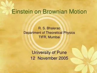 Einstein on Brownian Motion