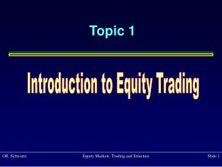 Introduction to Equity Trading