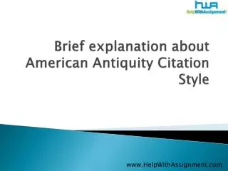Brief explanation about American Antiquity Citation Style