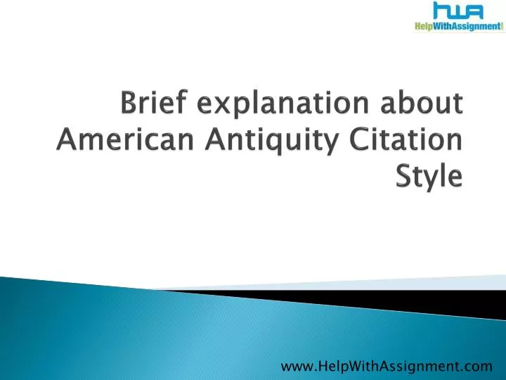 brief explanation about american antiquity citation style