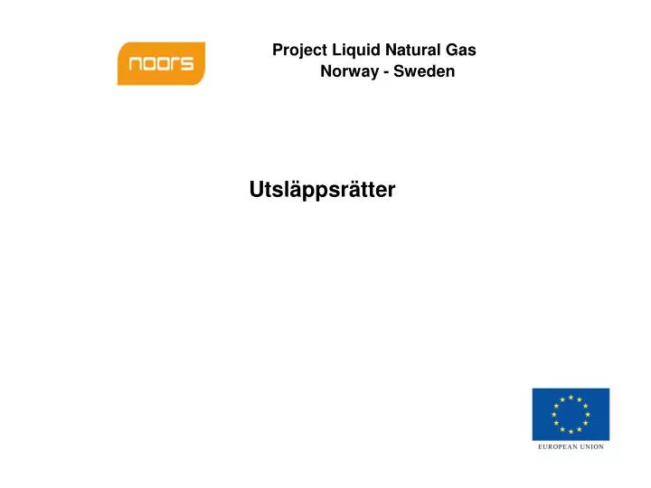 project liquid natural gas norway sweden