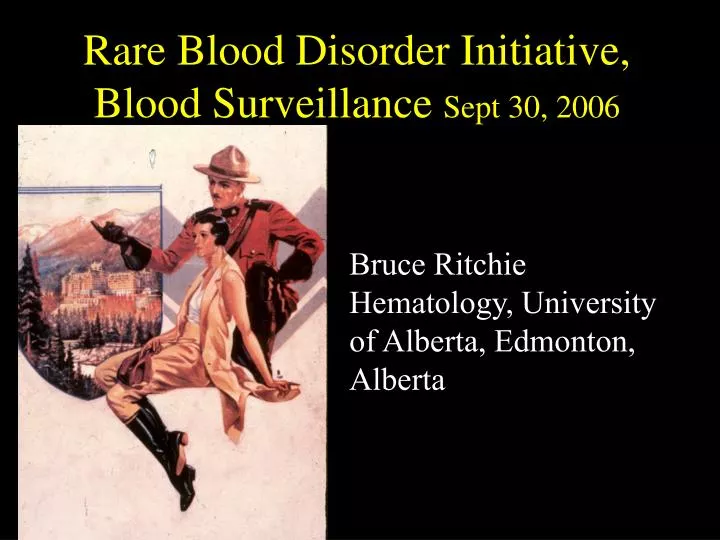 rare blood disorder initiative blood surveillance sept 30 2006