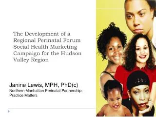 The Development of a Regional Perinatal Forum Social Health Marketing Campaign for the Hudson Valley Region