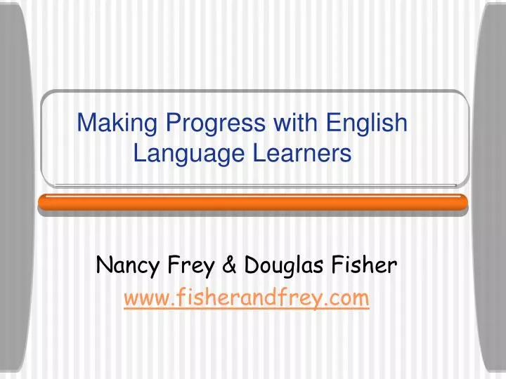 making progress with english language learners