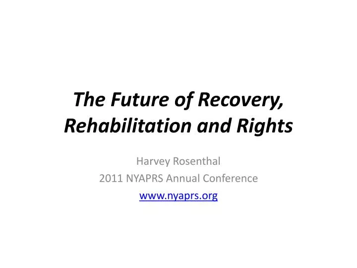 the future of recovery rehabilitation and rights