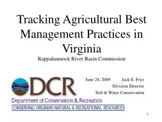 Tracking Agricultural Best Management Practices in Virginia Rappahannock River Basin Commission
