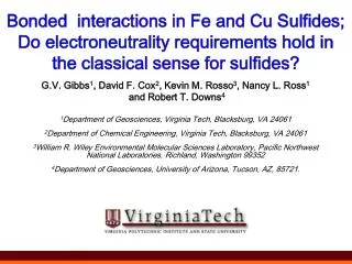 Bonded interactions in Fe and Cu Sulfides; Do electroneutrality requirements hold in the classical sense for sulfides?