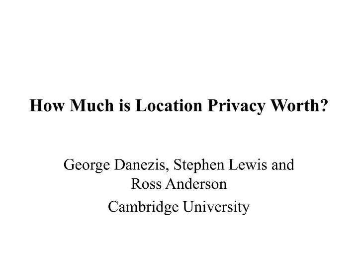 how much is location privacy worth