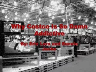 Why Costco Is So Damn Addictive