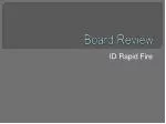 Board Review - slide 1