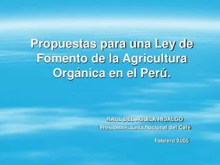 AGRICULTURA ORGÁNICA: OPORTUNIDADES PARA PEQUEÑOS Y MEDIANOS AGRICULTORES.