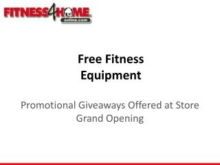Free Fitness Equipment: Promotional Giveaways Offered at St