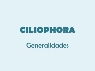 ciliophora