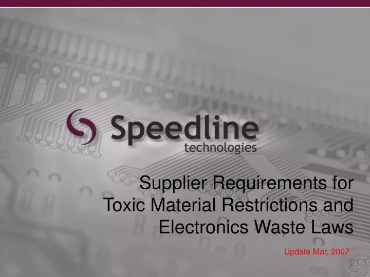 supplier requirements for toxic material restrictions and electronics waste laws