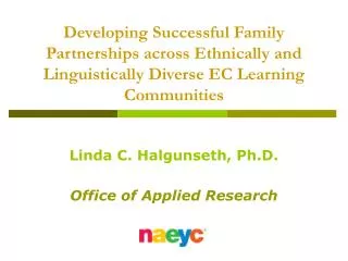 Developing Successful Family Partnerships across Ethnically and Linguistically Diverse EC Learning Communities