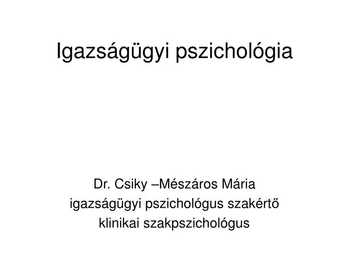 igazs g gyi pszichol gia