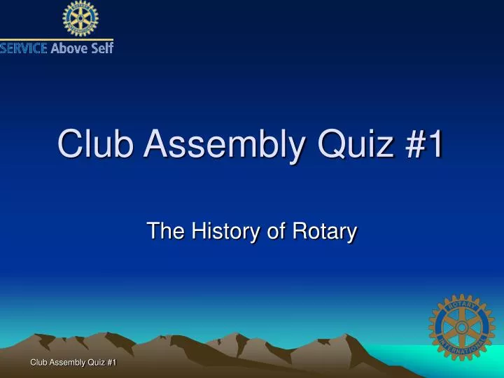 club assembly quiz 1