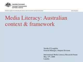 Media Literacy: Australian context &amp; framework