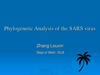 Phylogenetic Analysis of the SARS virus