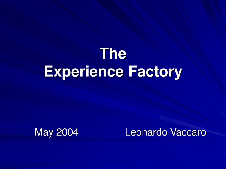 the experience factory