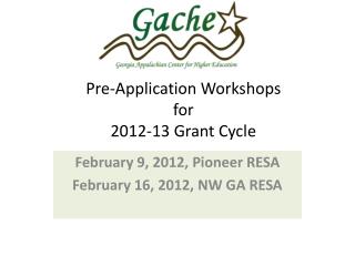 Pre-Application Workshops for 2012-13 Grant Cycle