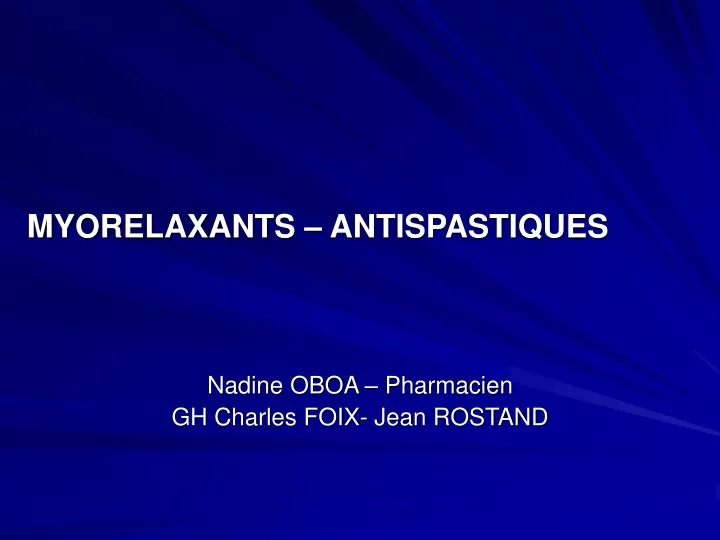 myorelaxants antispastiques